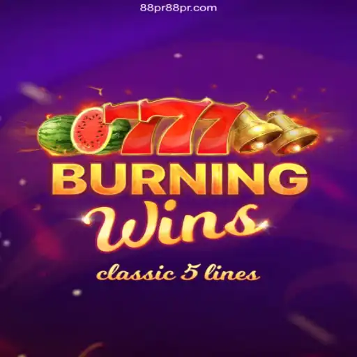 Exploring the Thrilling World of BurningWins on 88PR.com